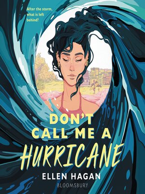 cover image of Don't Call Me a Hurricane